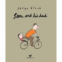 Sam and His Dad 0980607086 Book Cover