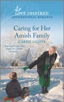 Caring for Her Amish Family: An Uplifting Inspirational Romance 1335759042 Book Cover