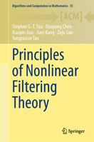 Principles of Nonlinear Filtering Theory 3031776836 Book Cover