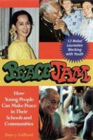 PeaceJam: How Young People Can Make Peace in Their Schools and Communities 0787968447 Book Cover