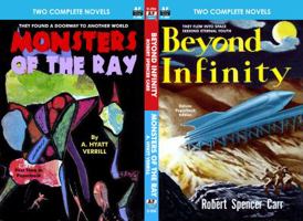 Beyond Infinity & Monsters of the Ray B000J5L0EQ Book Cover
