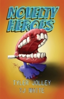 Novelty Heroes 173732962X Book Cover
