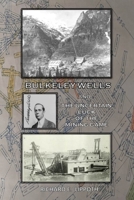 Bulkeley Wells And The Uncertain Luck Of The Mining Game B0F9HFDPG5 Book Cover
