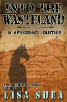 Into the Wasteland 1502375176 Book Cover
