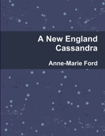 A New England Cassandra 1312640812 Book Cover