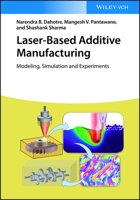 Laser-Based Additive Manufacturing: Modeling, Simulation, and Experiments null Book Cover