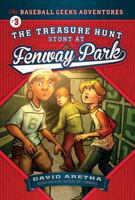 The Baseball Geeks Go to Fenway Park 1622851285 Book Cover