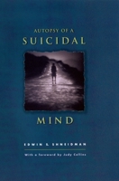 Autopsy of a Suicidal Mind 0195172736 Book Cover