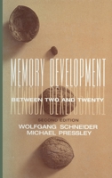 Memory Development Between Two and Twenty 0387974768 Book Cover