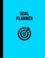 Goal Planner: Daily, Weekly & Monthly Goals Setting Journal Undated 1676090703 Book Cover