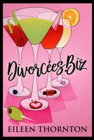 Divorcees . biz 4824100011 Book Cover