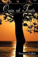 Oasis of Truth 145206976X Book Cover