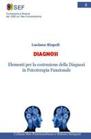 Diagnosi: Elementi per la costruzione della diagnosi in Psicoterapia Funzionale 1548448346 Book Cover