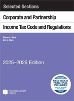Selected Sections Corporate and Partnership Income Tax Code and Regulations, 2025-2026 (Selected Statutes) B0FG9DS1KW Book Cover