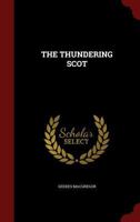 The Thundering Scot 1376208113 Book Cover