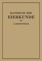 Handbuch Der Eierkunde 3642897762 Book Cover