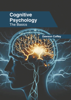 Cognitive Psychology: The Basics 1647269636 Book Cover