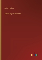 Speaking Likenesses 3368800507 Book Cover