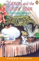 Marcel and the White Star 1405880651 Book Cover