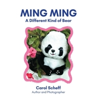 Ming Ming, A Different Kind of Bear 197247328X Book Cover