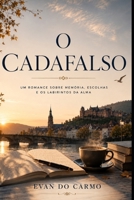 O Cadafalso (Portuguese Edition) B0H4MMVV59 Book Cover