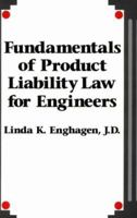 Fundamentals of Product Liability Law for Engineers 0831130393 Book Cover