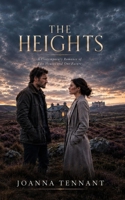The Heights: A Contemporary Romance of Two Houses and One Future (Modern Romance) B0H4NRN41Q Book Cover