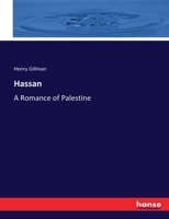 Hassan: A Romance of Palestine 3744673359 Book Cover