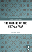 The Origins of the Vietnam War (Origins of Modern War) 0582490812 Book Cover