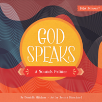 God Speaks: A Sounds Primer 0736985948 Book Cover