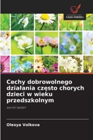 Cechy dobrowolnego dzialania czesto chorych dzieci w wieku przedszkolnym (Polish Edition) 6202983159 Book Cover