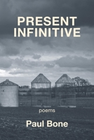 Present Infinitive 1639801901 Book Cover