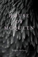 House of McQueen (Four Way Books Intro Prize in Poetry) 194558811X Book Cover