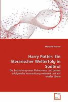 Harry Potter: Ein literarischer Welterfolg in Südtirol 3639213483 Book Cover