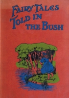 Fairy Tales Told in the Bush 3753463078 Book Cover