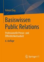 Basiswissen Public Relations: Professionelle Presse- Und Offentlichkeitsarbeit 3658158492 Book Cover