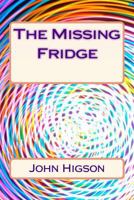 The Missing Fridge 1491050578 Book Cover