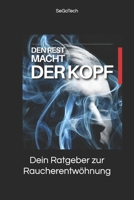 Den Rest macht der Kopf (German Edition) B0F6TLWT1C Book Cover