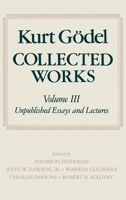Collected Works: Volume III: Unpublished Essays and Lectures (Collected Works (Oxford)) 0195147227 Book Cover