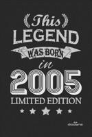 This Legend was born in 2005 LIMITED EDITION: This Legend was born in 2005 LIMITED EDITION B0851MHW48 Book Cover