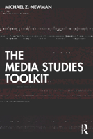The Media Studies Toolkit 0367432528 Book Cover