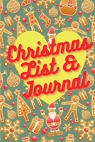 Christmas List&Journal: Amazing Holiday Organiser with Holiday Shopping List /Gift Planner /Notes & Much More /To-Do Lists and Reminders 1716332311 Book Cover