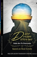 Dare Dream Different: Odds Are To Overcome B0CK4WTJV9 Book Cover