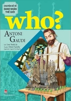 Who? Antoni Gaudi 6042373544 Book Cover