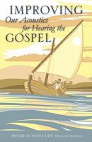 Improving Our Acoustics for Hearing the Gospel 1613796234 Book Cover