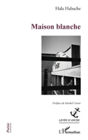 Maison blanche (Levée d'Ancre) 2343254125 Book Cover