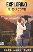Exploring Jenns Cove (A Jenns Cove Romance) 1393970699 Book Cover