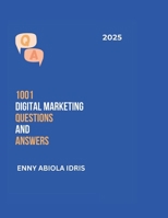 1001 DIGITAL MARKETING QUESTIONS AND ANSWERS B0F4QXVB3L Book Cover