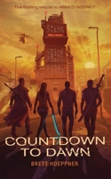 Countdown to Dawn 1736565729 Book Cover