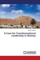 A Case for Transformational Leadership in Niamey 3659797383 Book Cover